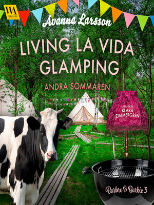 cover image of Living la vida glamping – andra sommaren